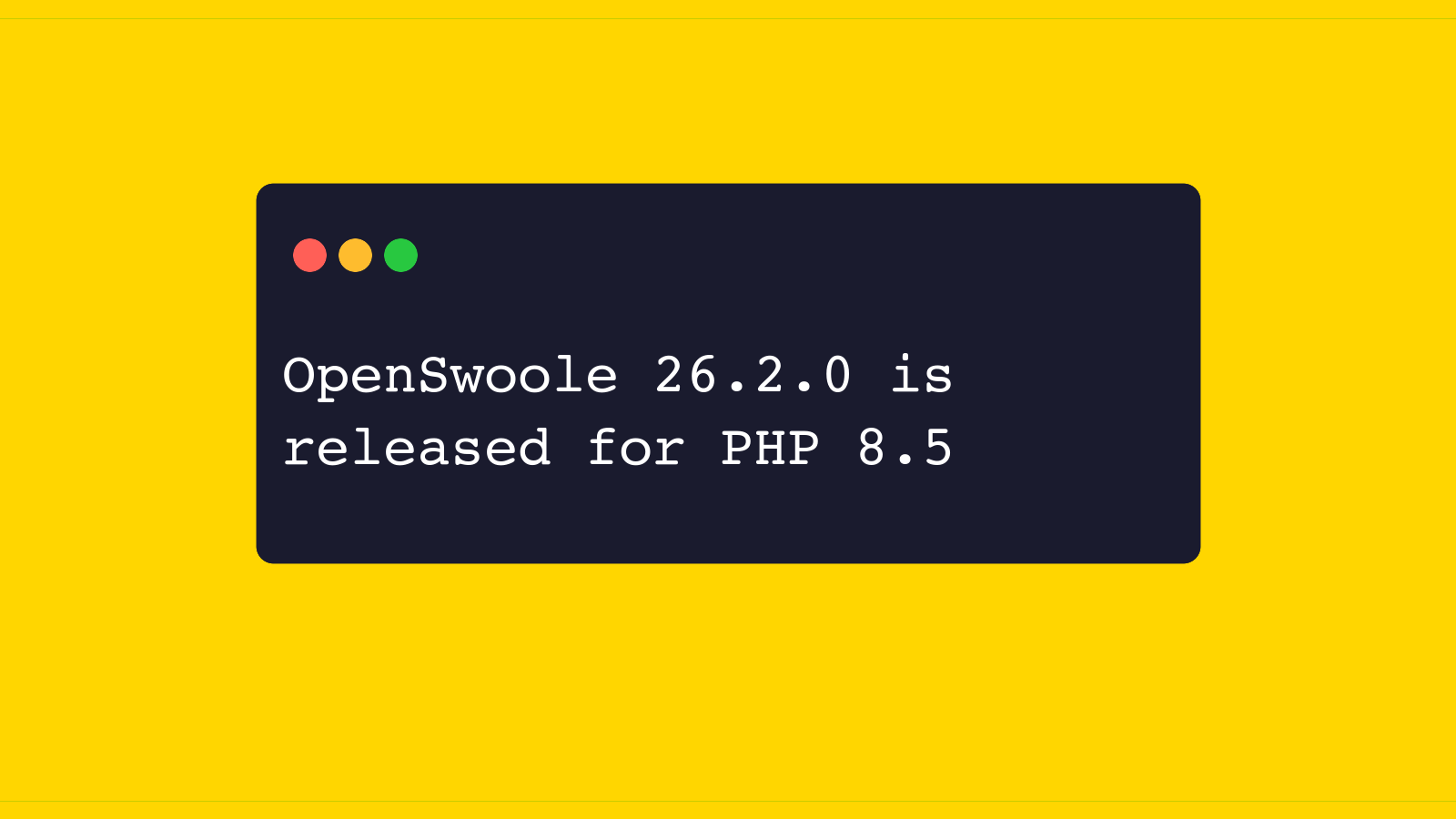 OpenSwoole 26.2.0 released with PHP 8.5 support
